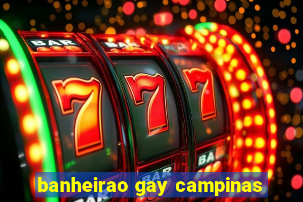 banheirao gay campinas